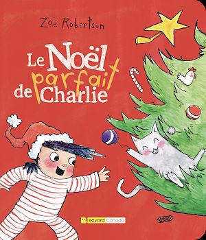 Téléchargez le livre :  Le Noël parfait de Charlie