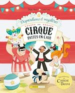 Télécharger le livre :  Disparitions et mystères au Cirque Pattes-en-l'air