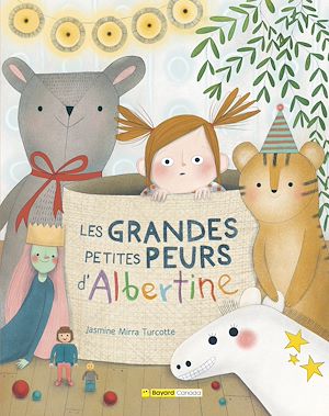 Téléchargez le livre :  Les grandes petites peurs d'Albertine