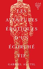 Télécharger le livre :  Les aventures érotiques d'un écorché vif