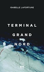 Télécharger le livre :  Terminal Grand Nord