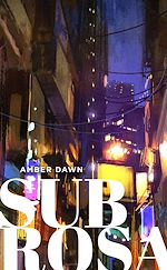 Télécharger le livre :  Sub Rosa