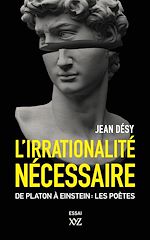 Télécharger le livre :  L'irrationalité nécessaire
