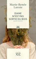 Télécharger le livre :  Diane n'est pas sortie du bois