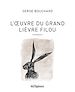 Télécharger le livre :  L'Œuvre du Grand Lièvre filou
