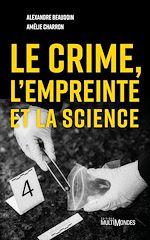 Télécharger le livre :  Le crime, l'empreinte et la science