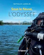 Télécharger le livre :  Sous le fleuve, l'odyssée