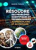 Télécharger le livre :  Résoudre des problèmes scientifiques et technologiques au préscolaire et au primaire
