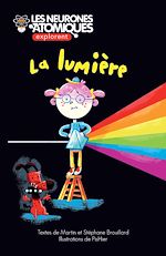 Télécharger le livre :  Les Neurones Atomiques explorent la lumière