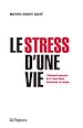 Télécharger le livre :  Le stress d'une vie