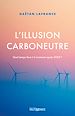 Télécharger le livre :  L'illusion carboneutre