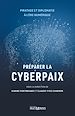Télécharger le livre :  Préparer la cyberpaix