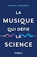 Télécharger le livre :  La musique qui défie la science