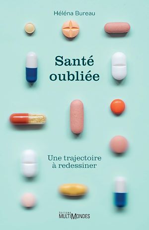 Téléchargez le livre :  Santé oubliée