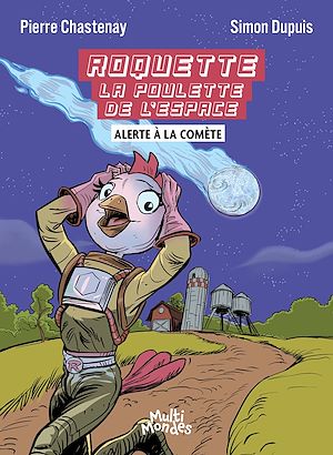 Téléchargez le livre :  Roquette la poulette de l'espace: Alerte à la comète