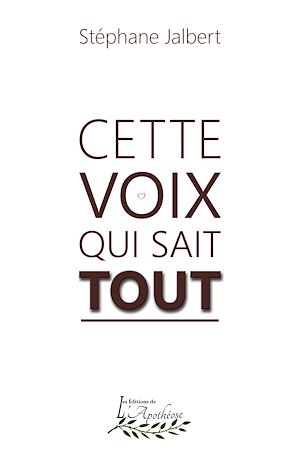 Téléchargez le livre :  Cette voix qui sait tout