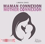 Télécharger le livre :  Maman connexion Mother Connexion