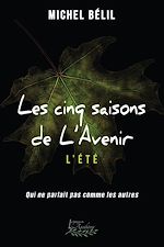 Télécharger le livre :  Les Cinq saisons de L'Avenir Tome 4
