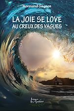 Download this eBook La joie se love au creux des vagues