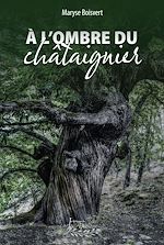 Download this eBook À l'ombre du châtaignier