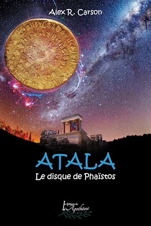 Téléchargez le livre :  Atala: Le disque de Phaïstos