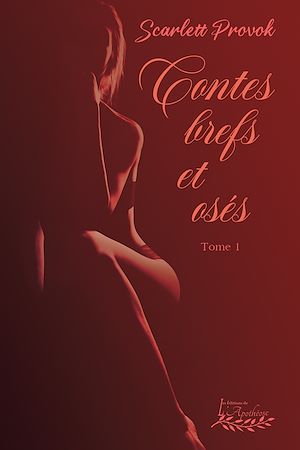 Téléchargez le livre :  Contes brefs et osés