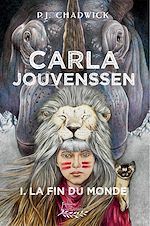 Download this eBook L'épopée de Carla Jouvenssen tome 1