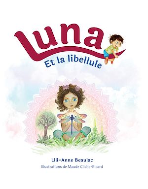 Téléchargez le livre :  Luna et la libellule