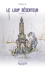 Télécharger le livre :  Le loup déserteur tome 2