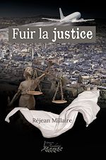 Télécharger le livre :  Fuir la justice