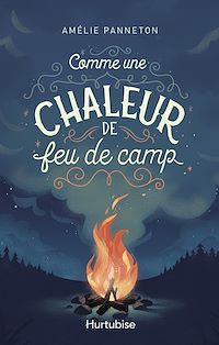 Téléchargez le livre :  Comme une chaleur de feu de camp