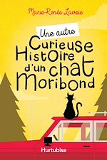 Télécharger le livre :  Une autre curieuse histoire d'un chat moribond