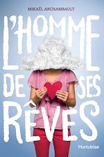 Télécharger le livre :  L'homme de ses rêves