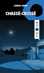 Télécharger le livre :  Chassé-croisé