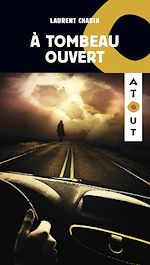 Télécharger le livre :  À tombeau ouvert