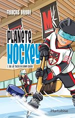 Télécharger le livre :  Planète hockey - Tome 1