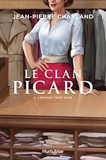 Télécharger le livre :  Le Clan Picard - Tome 2