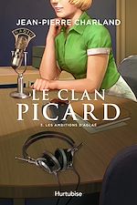 Télécharger le livre :  Le Clan Picard - Tome 3