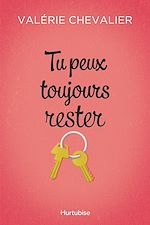 Télécharger le livre :  Tu peux toujours rester