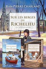 Télécharger le livre :  Sur les berges du Richelieu - Coffret
