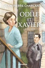 Télécharger le livre :  Odile et Xavier - Tome 1