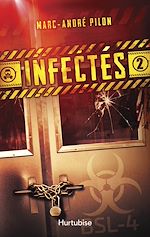Télécharger le livre :  Infectés - Tome 2