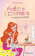 Télécharger le livre :  Adèle et compagnie - Tome 1