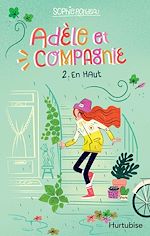 Télécharger le livre :  Adèle et compagnie - Tome 2