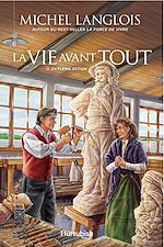 Télécharger le livre :  La Vie avant tout - Tome 2
