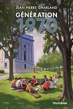 Télécharger le livre :  Génération 1970 - Tome 3