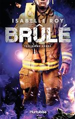 Télécharger le livre :  Brûlé - Tome 3