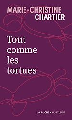 Télécharger le livre :  Tout comme les tortues