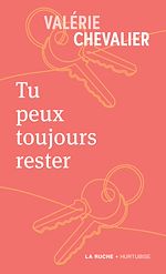 Télécharger le livre :  Tu peux toujours rester