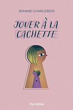 Télécharger le livre :  Jouer à la cachette